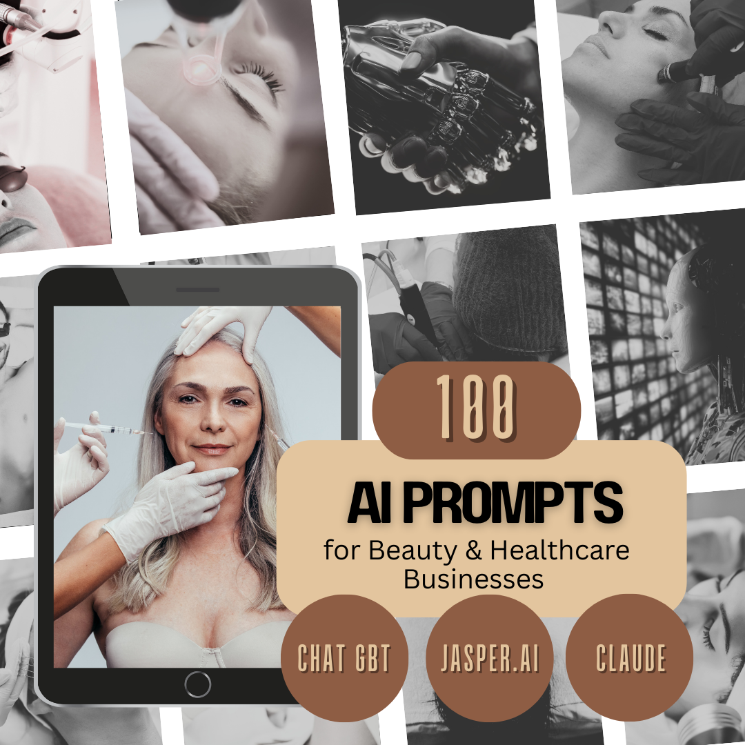 100 AI Prompts for Beauty and Healthcare Businesses | Med Spa Marketing Social Media and Revenue Growth Playbook